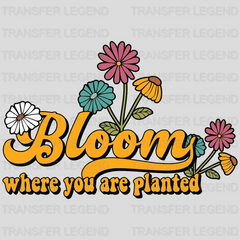 Bloom Where You Are Planted Spring Easter Design - DTF heat transfer - transferlegend