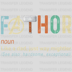 Fathor Like a Dad Just Way Mightler  Design - DTF heat transfer - transferlegend