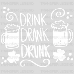 Drink Drank Drunk St. Patrick's Day Design - DTF heat transfer - transferlegend