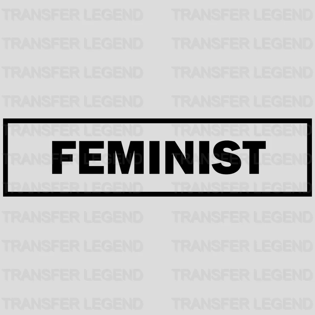 Feminist in Box Design - DTF heat transfer - transferlegend