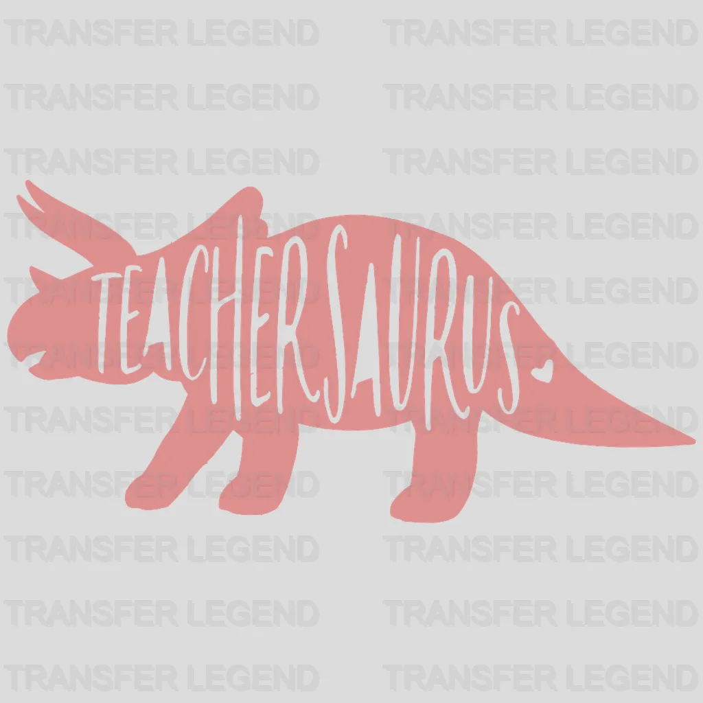 Teachersaurus 100 Days School Design - DTF heat transfer - transferlegend