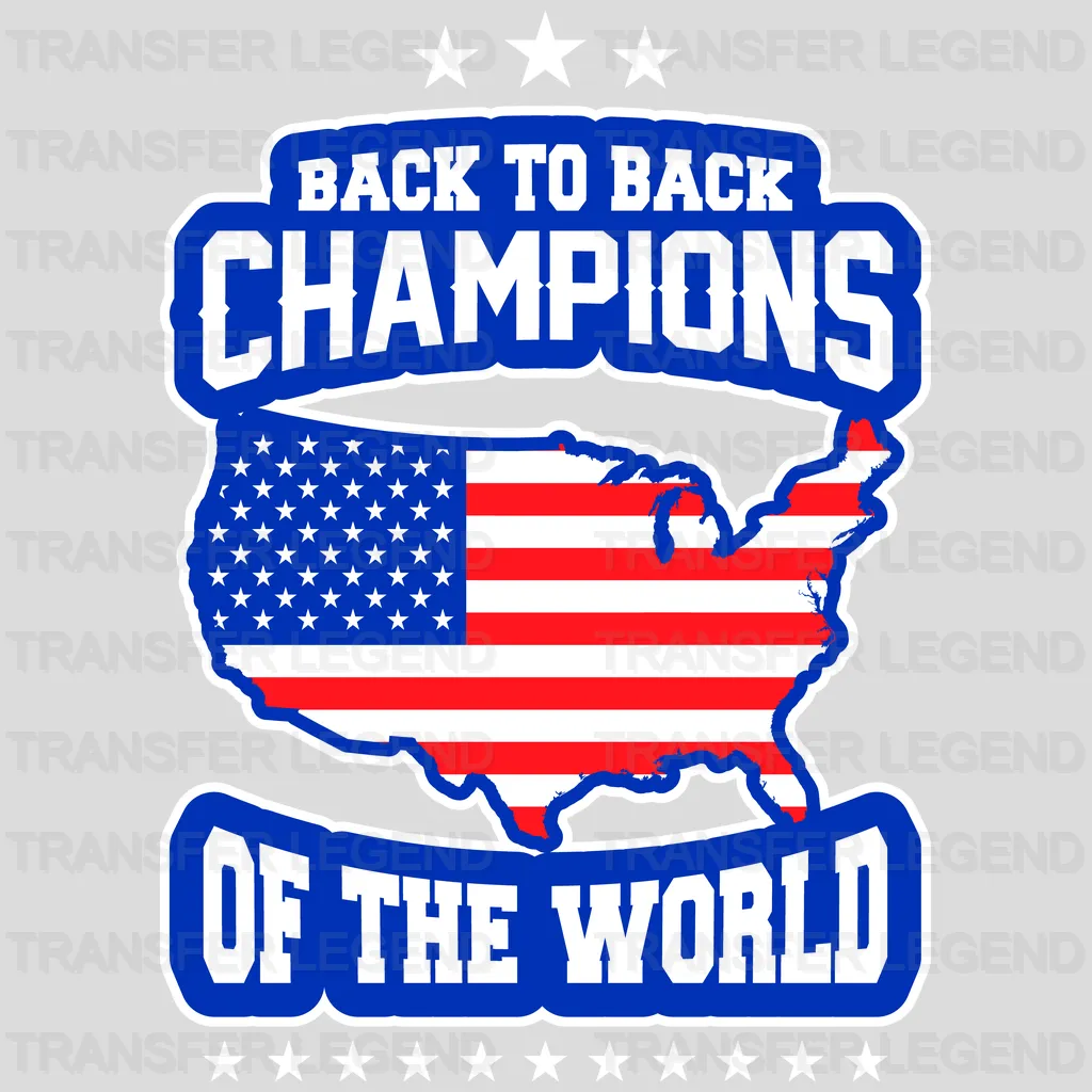 Back To Back Champions - Patriot Design DTF Heat Transfer - transferlegend