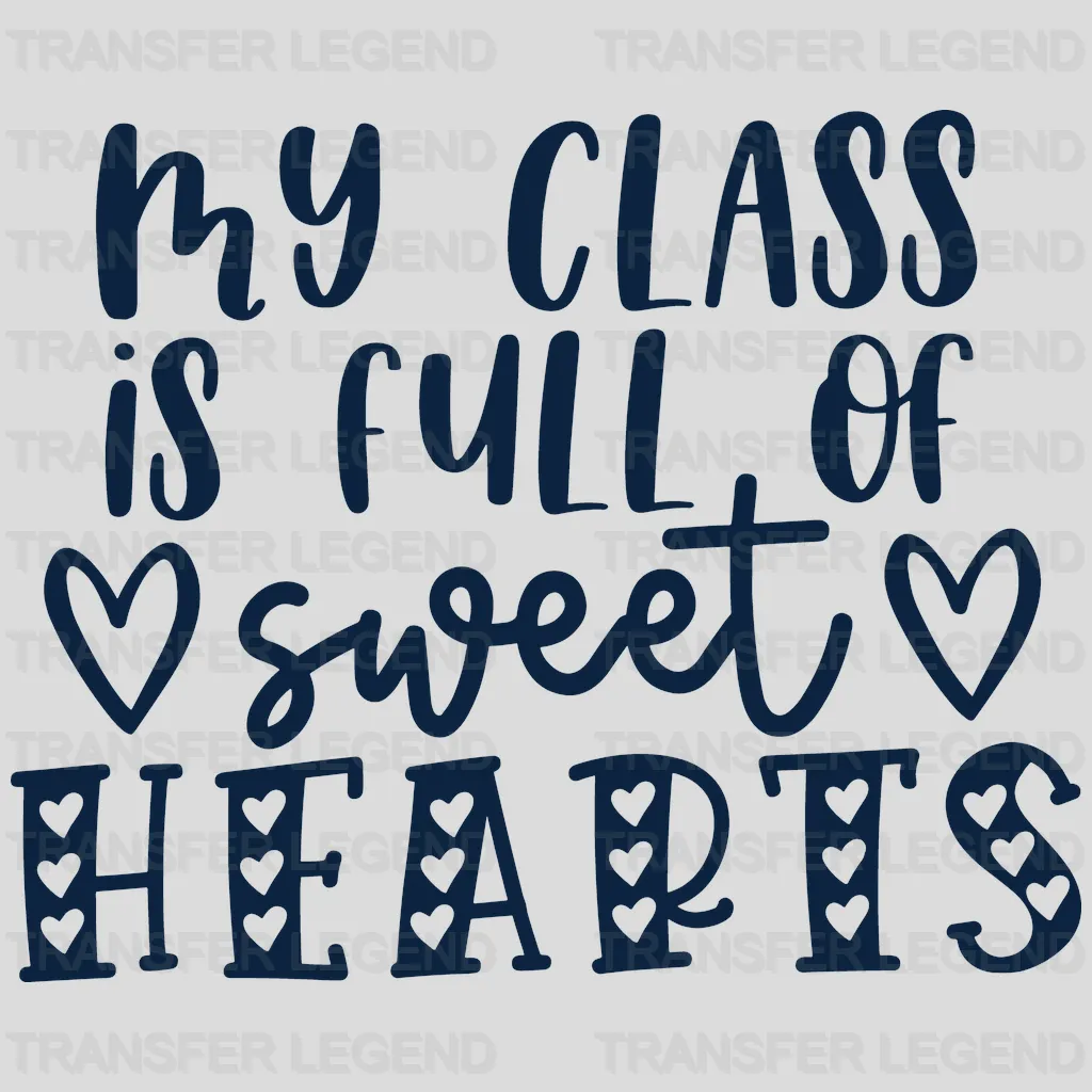 Class Full Of Sweethearts Valentine's Day Design - DTF heat transfer - transferlegend