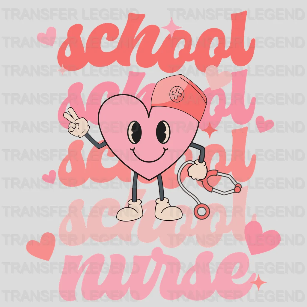 School Nurse Valentine's Day Design - DTF heat transfer - transferlegend