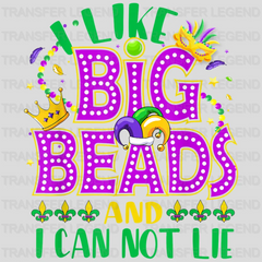 I Like Big Beads And I Can Not Lie  Mardi Gras Design- Mardi Gras DTF heat transfer - transferlegend