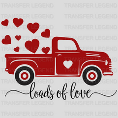 Loads Of Love Truck Valentine's Day Design - DTF heat transfer - transferlegend