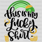 This Is My Lucky Shirt St. Patrick's Day Design - DTF heat transfer - transferlegend