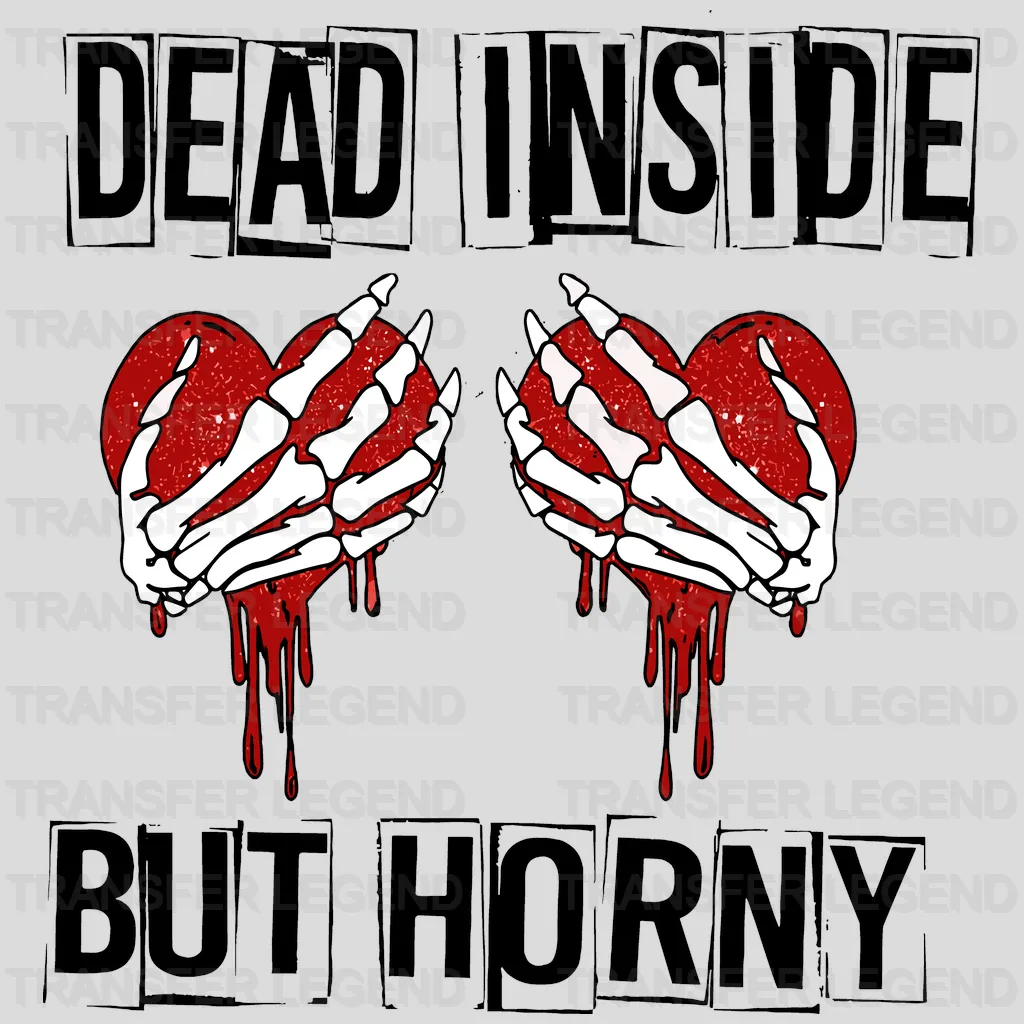 Dd Inside But Hrny Valentine's Day Design - DTF heat transfer - transferlegend