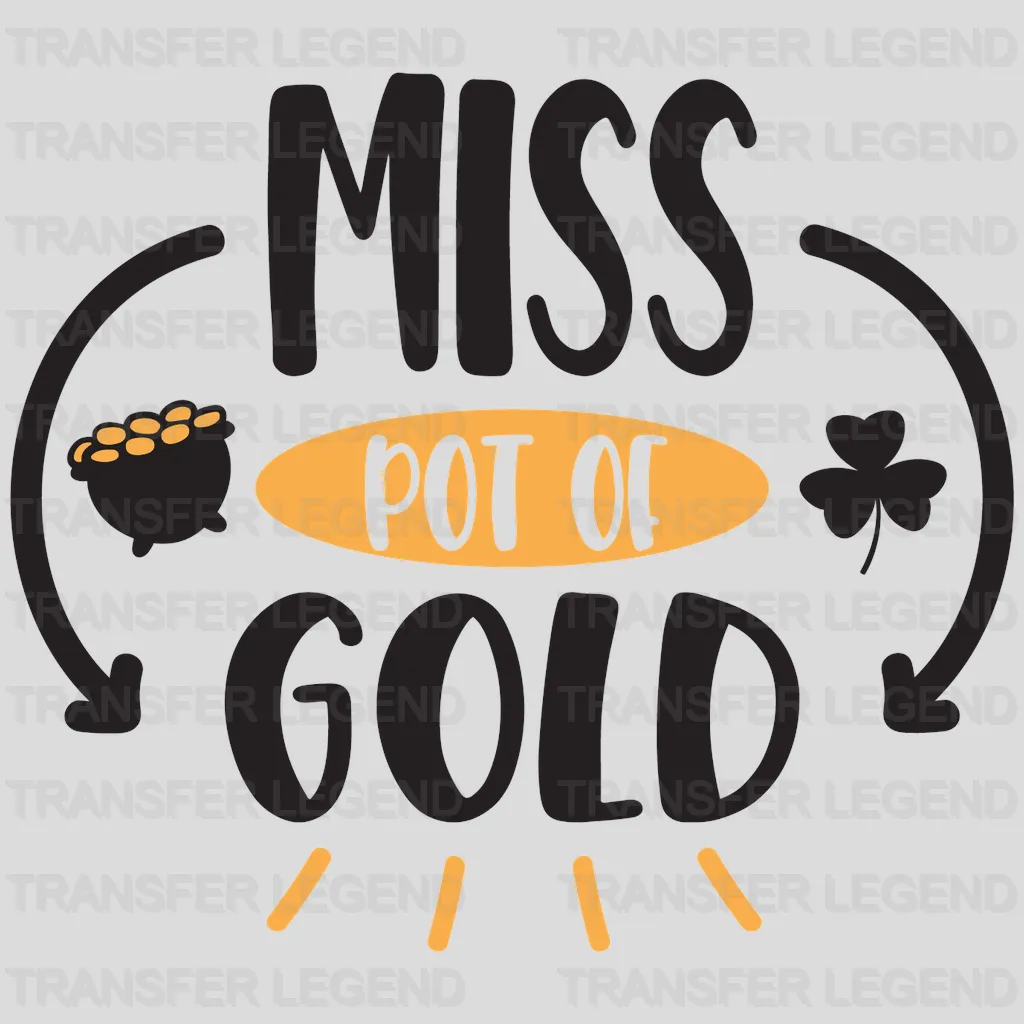 Miss Pot Of Gold St. Patrick's Day Design - DTF heat transfer - transferlegend