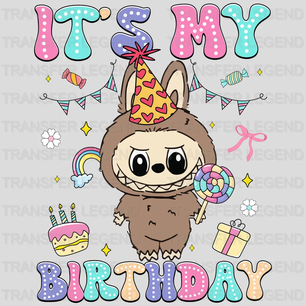 It's My Birthday Labubu Design - DTF Heat Transfers