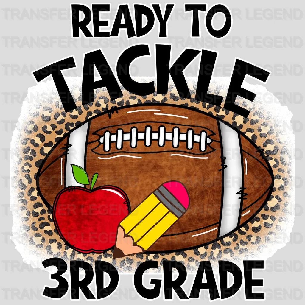 Ready To Tackle 3rd Grade - Back To School DTF Transfer - transferlegend