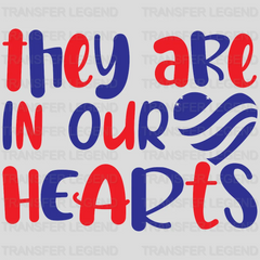 They Are In Our Hearts - Memorial Day DTF Transfer - transferlegend