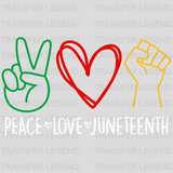 Peace Love Juneteenth - BLM DTF heat transfer - transferlegend