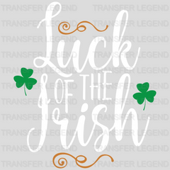 Luck Of The Irish St. Patrick's Day Design - DTF heat transfer - transferlegend