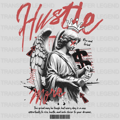 Hustle More Streetwear Design - DTF Heat Transfer - transferlegend