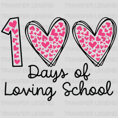 100 Days Of Loving School Heart Design - DTF heat transfer - transferlegend