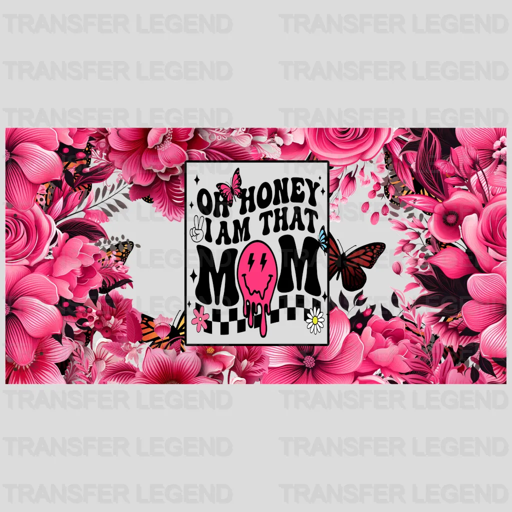 I Am That Mom Mother's Day UV DTF Transfer Cup Wrap UV DTF Sticker - transferlegend