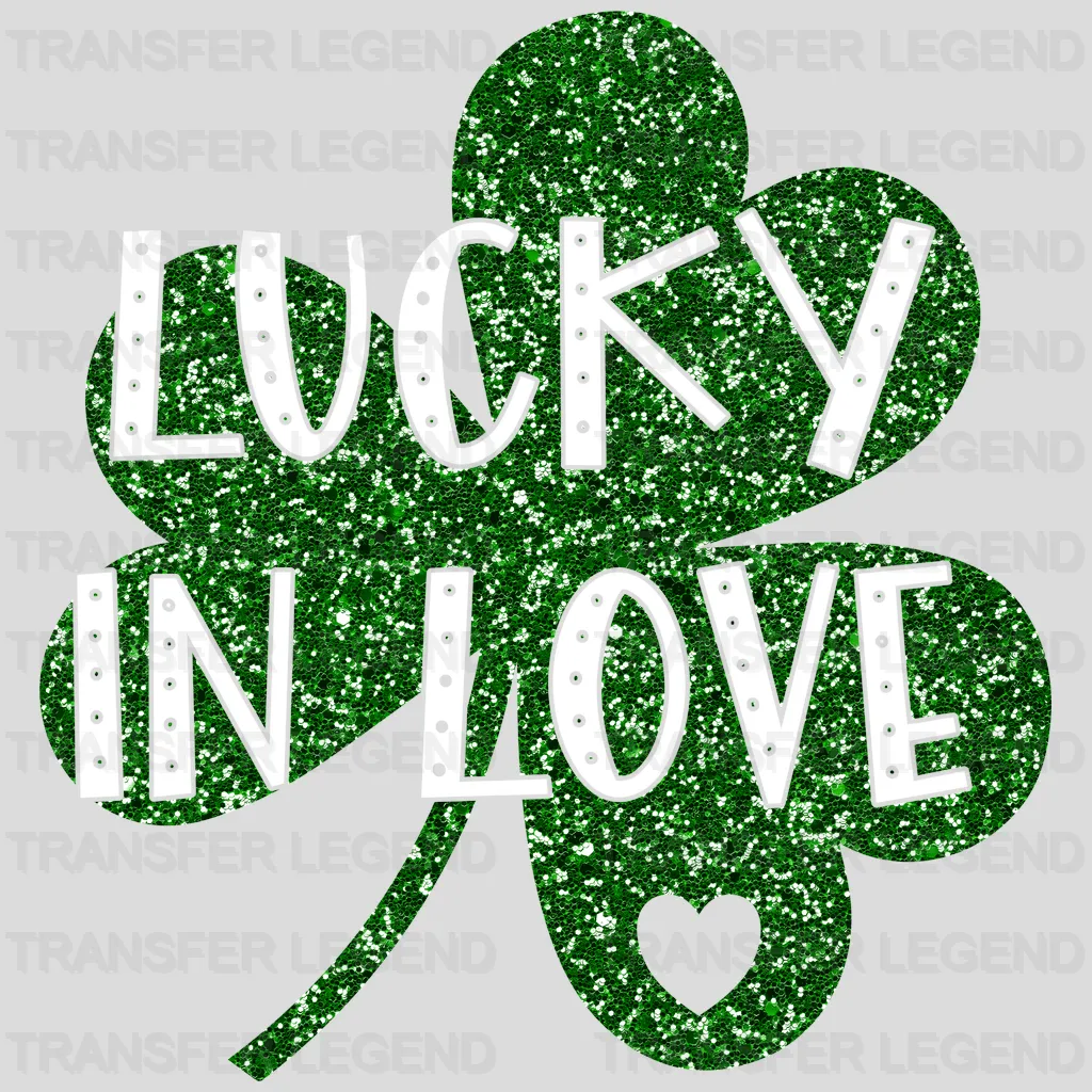 Lucky In Love St. Patrick's Day Design - DTF heat transfer - transferlegend