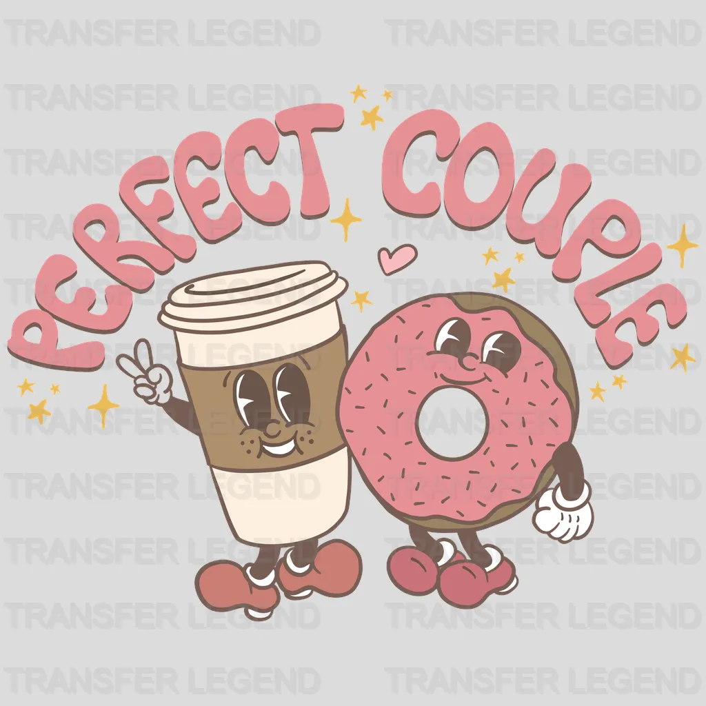 Perfect Couple Coffee and Donut Valentine's Day Design - DTF heat transfer - transferlegend