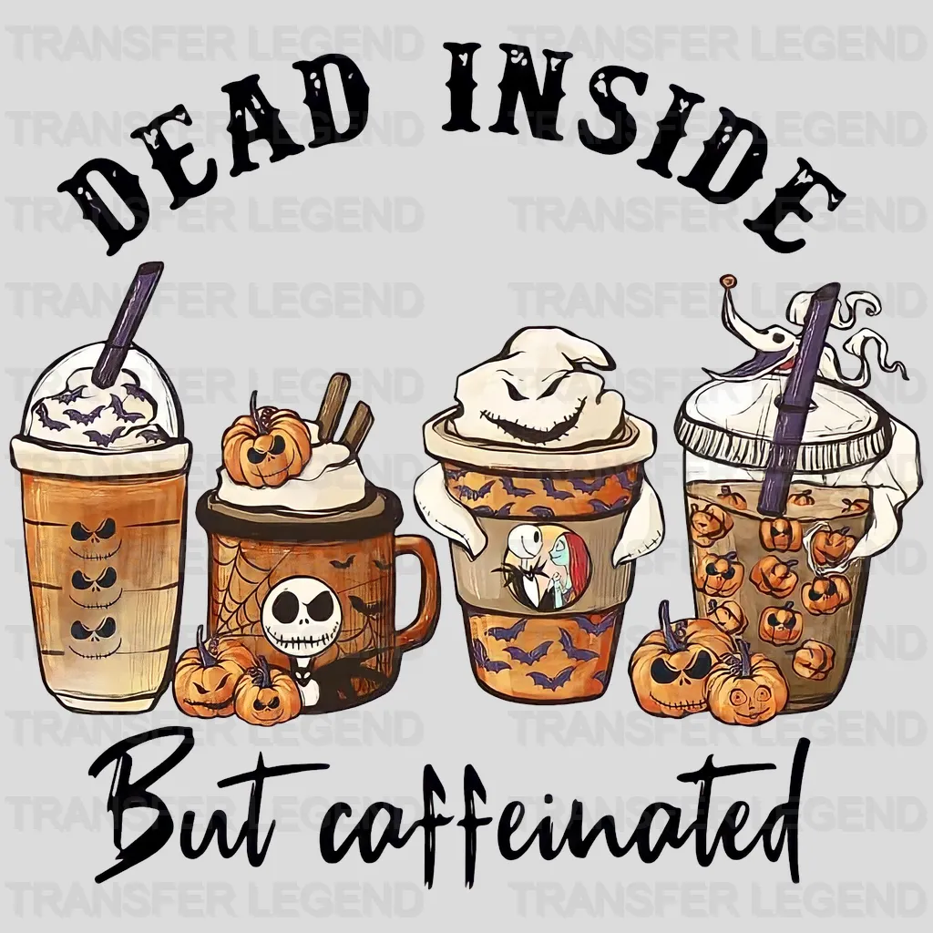 Dead Inside But Caffeinated Halloween, Coffee Halloween Design - DTF heat transfer - transferlegend