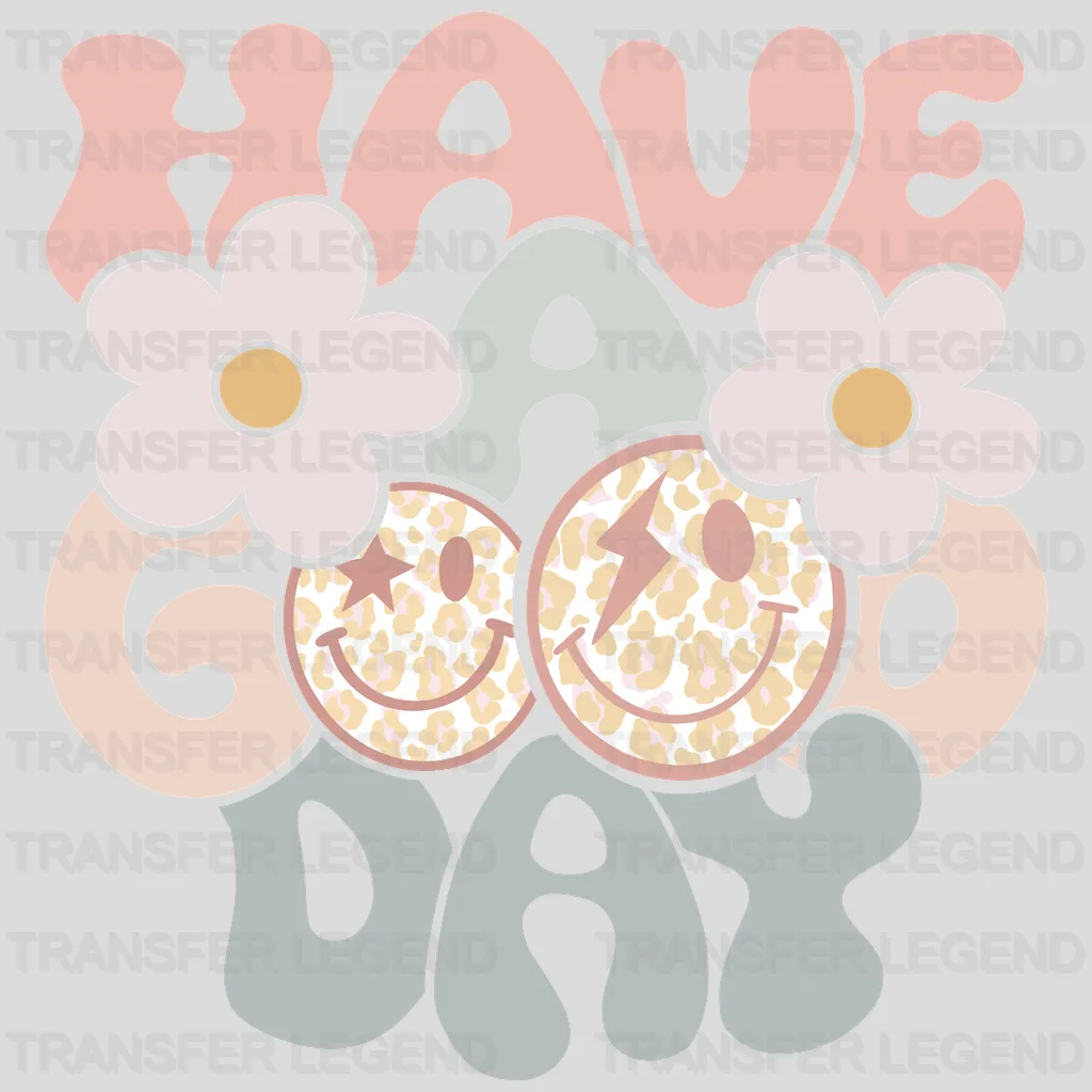 Have a Good Day Retro Smiley Face Design - DTF heat transfer - transferlegend