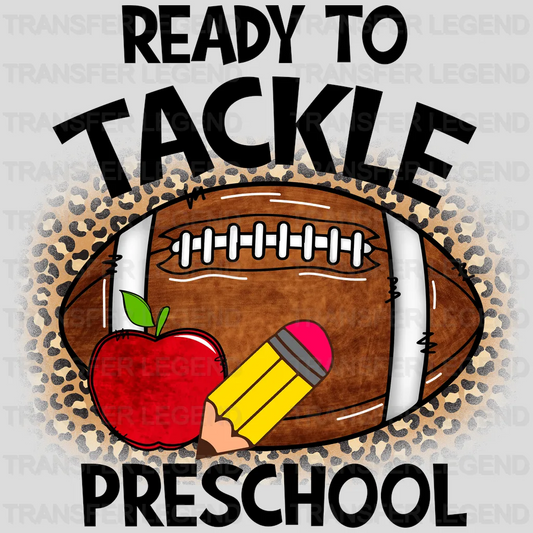 Ready To Tackle Preschool - Back To School DTF Transfer - transferlegend