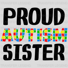 PROUD AUTISM SISTER - DTF Heat Transfer - transferlegend