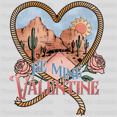 BE MINE VALENTINE CANYON DESIGN - DTF heat transfer - transferlegend