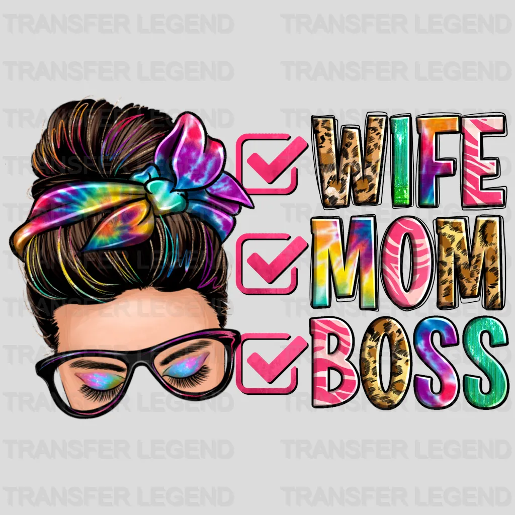 Wife Mom Boss - Mothers Day  - Funny Mom - Design - DTF heat transfer - transferlegend