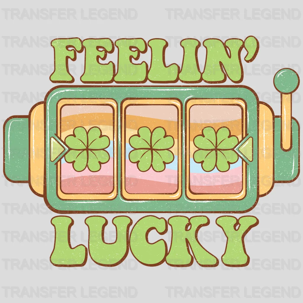 Feelin' Lucky St. Patrick's Day Design - DTF heat transfer - transferlegend