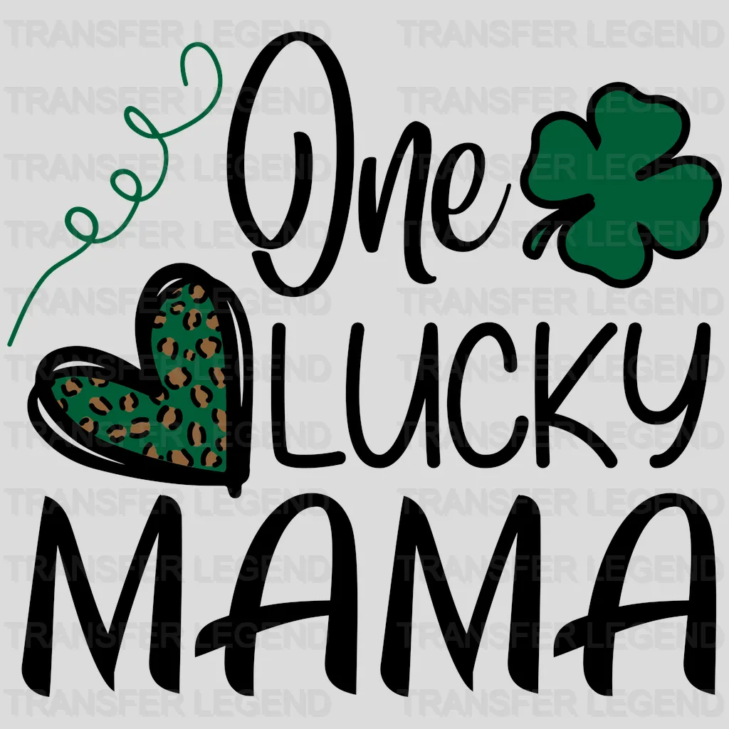 One Lucky Mama St. Patrick's Day Design - DTF heat transfer - transferlegend