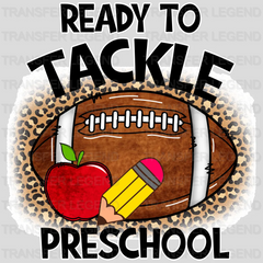 Ready To Tackle Preschool - Back To School DTF Transfer - transferlegend