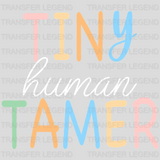 Tiny Human Tamer 100 Days Of School Design - DTF heat transfer - transferlegend