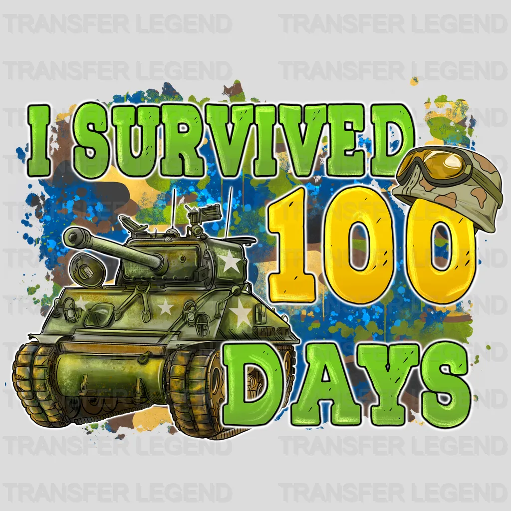 I Survived 100 Days - DTF heat transfer - transferlegend