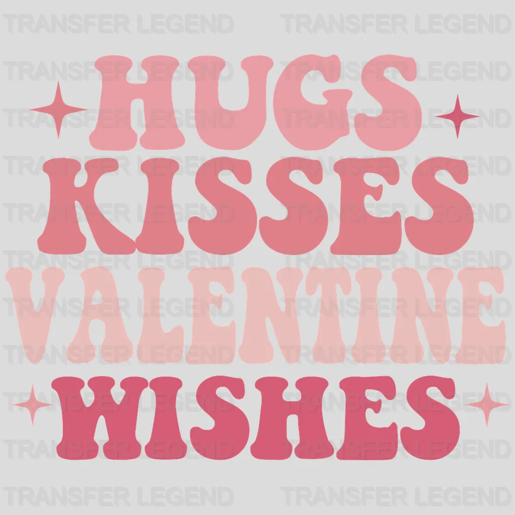 Hug Kisses Valentine Wishes Valentine's Day Design - DTF heat transfer - transferlegend