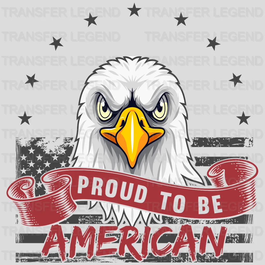 Proud To Be American - Patriot Design DTF Heat Transfer - transferlegend