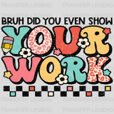 Your Work 100 Days School Design - DTF heat transfer - transferlegend