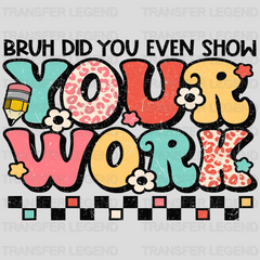 Your Work 100 Days School Design - DTF heat transfer - transferlegend