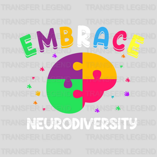 Embrace Neurodiversity Design - DTF heat transfer - transferlegend