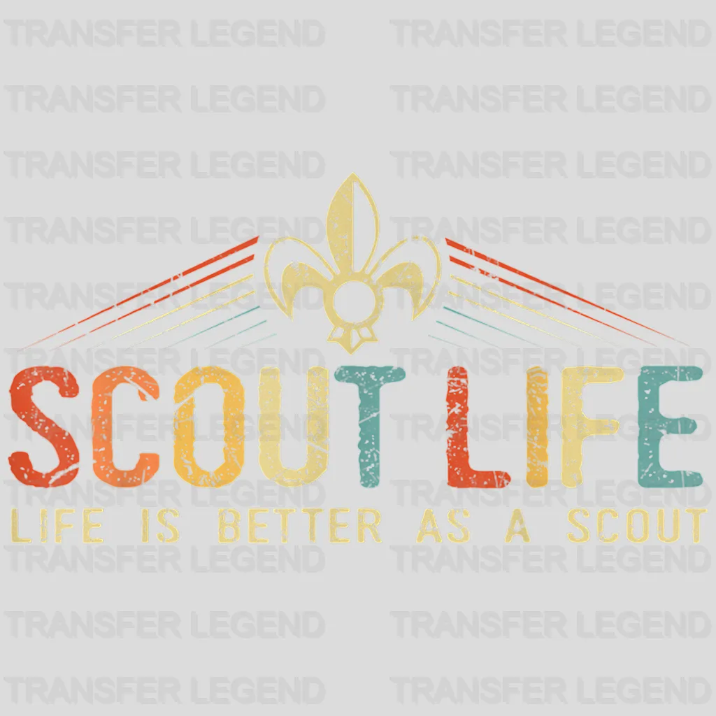 Scout Life and Life Is Better As A Scout Vintage   Design - DTF heat transfer - transferlegend