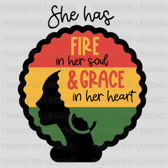 She Has Fire In Her Soul & Grace In Her Heart - BLM design DTF heat transfer - transferlegend