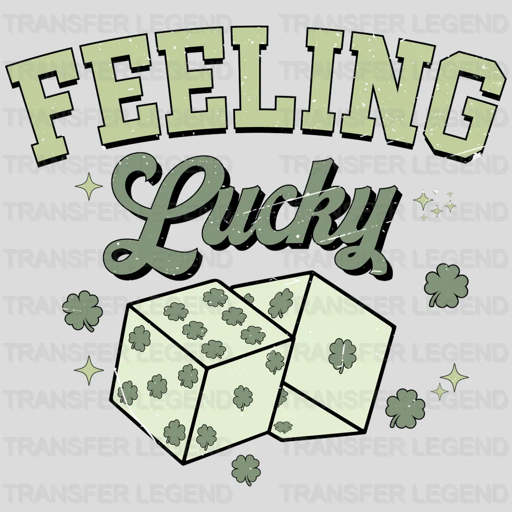 Feeling Lucky St. Patrick's Day Design - DTF heat transfer - transferlegend