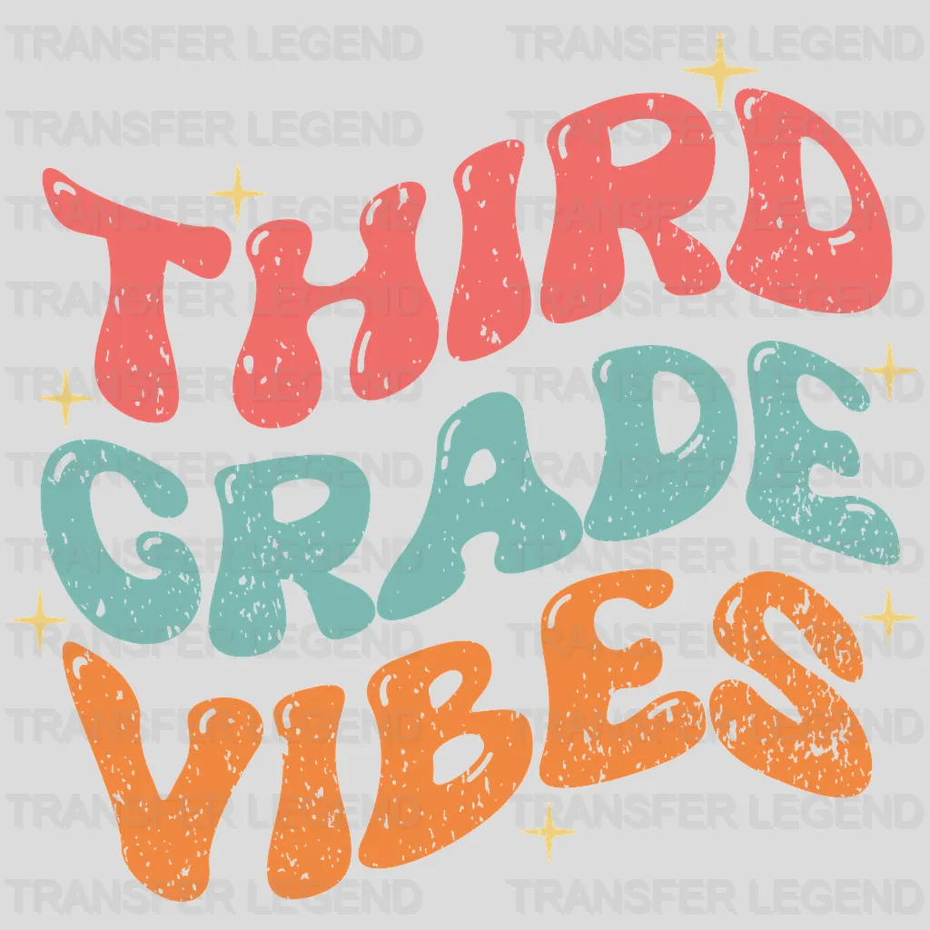 Third Grade Vibes - Back To School DTF Transfer - transferlegend