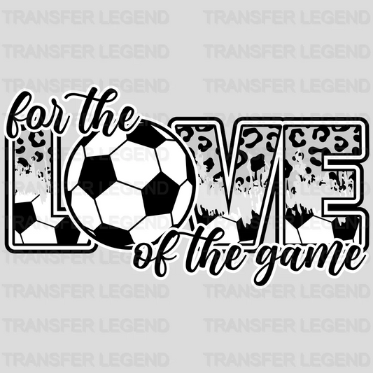 For The Love Of The Game DTF Transfer - transferlegend