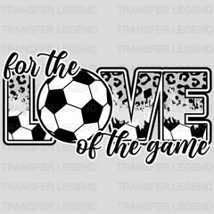 For The Love Of The Game DTF Transfer - transferlegend