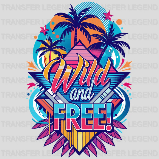 Wild And Free Party Design - DTF Heat Transfer - transferlegend