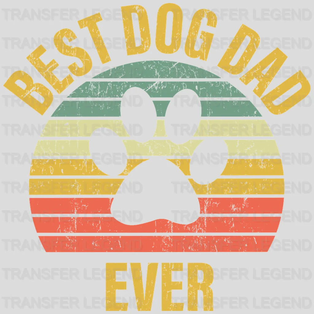 Best Dog Dad Ever Design - DTF heat transfer - transferlegend