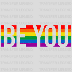 Rainbow Stripes Be You - Lgbtq - PRIDE Design - DTF heat transfer - transferlegend