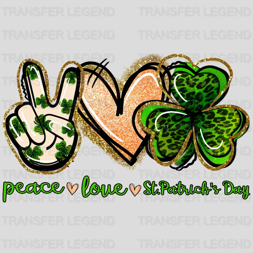 Peace Love Glitter St. Patrick's Day Design - DTF heat transfer - transferlegend