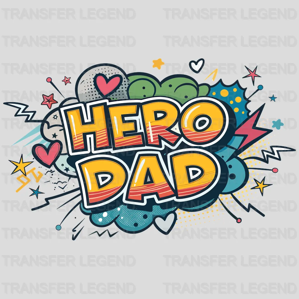 Hero Dad Fathers Day Design - DTF Heat Transfers - transferlegend